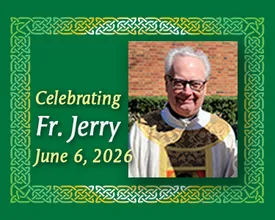 Celebrating Fr. Jerry